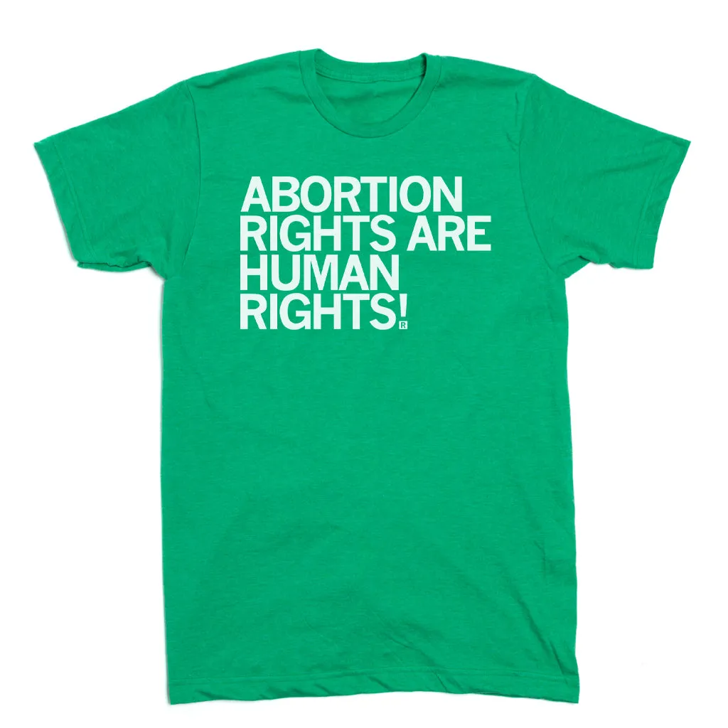 Abortion Rights Are Human Rights Green