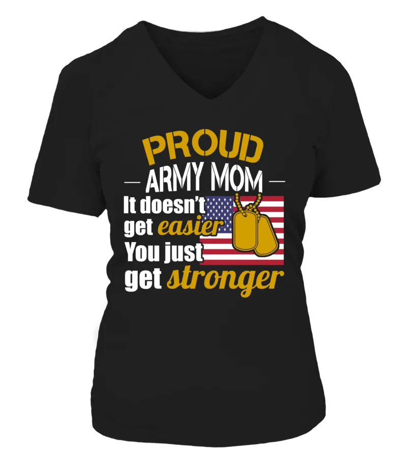 Army Mom Get Stronger T-shirts