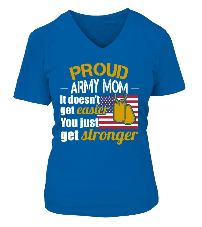 Army Mom Get Stronger T-shirts