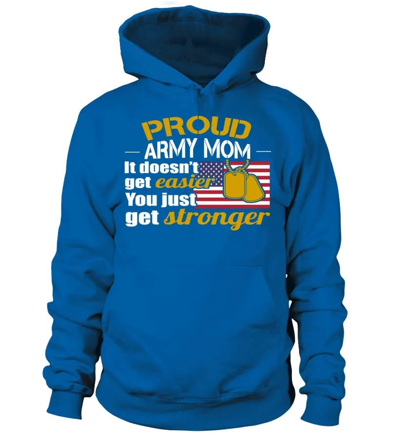 Army Mom Get Stronger T-shirts