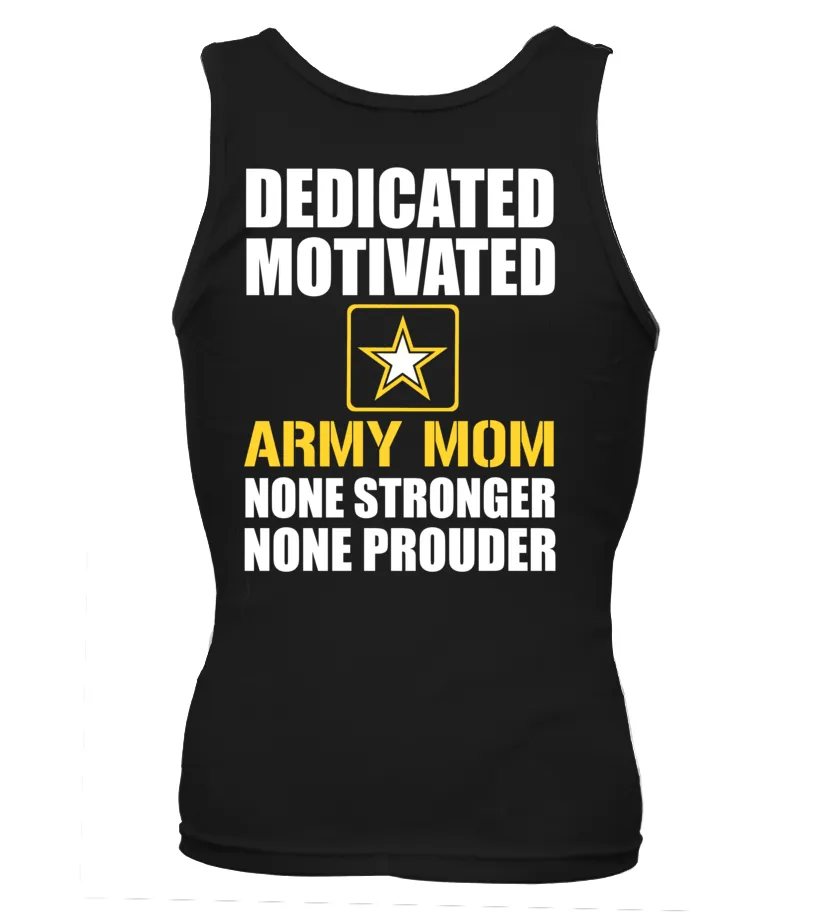 Army Mom None Prouder T-shirts