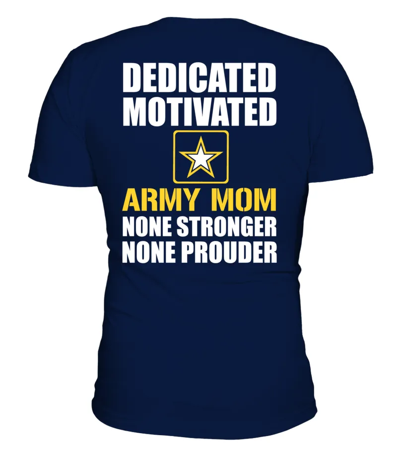 Army Mom None Prouder T-shirts