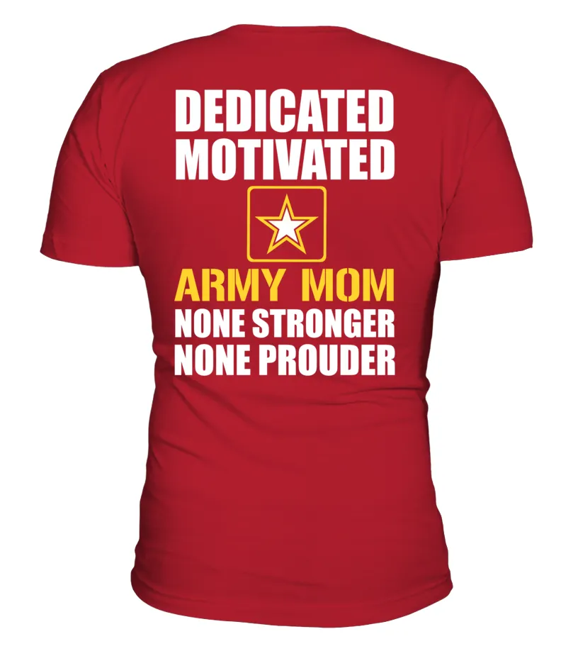 Army Mom None Prouder T-shirts