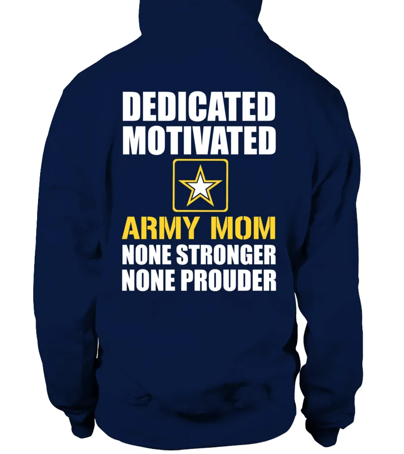 Army Mom None Prouder T-shirts