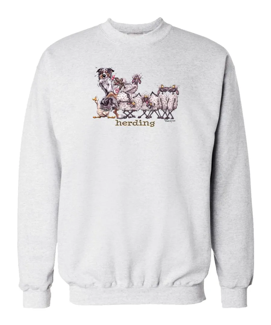 Australian Shepherd  Blue Merl - Herding - Mike's Faves - Sweatshirt