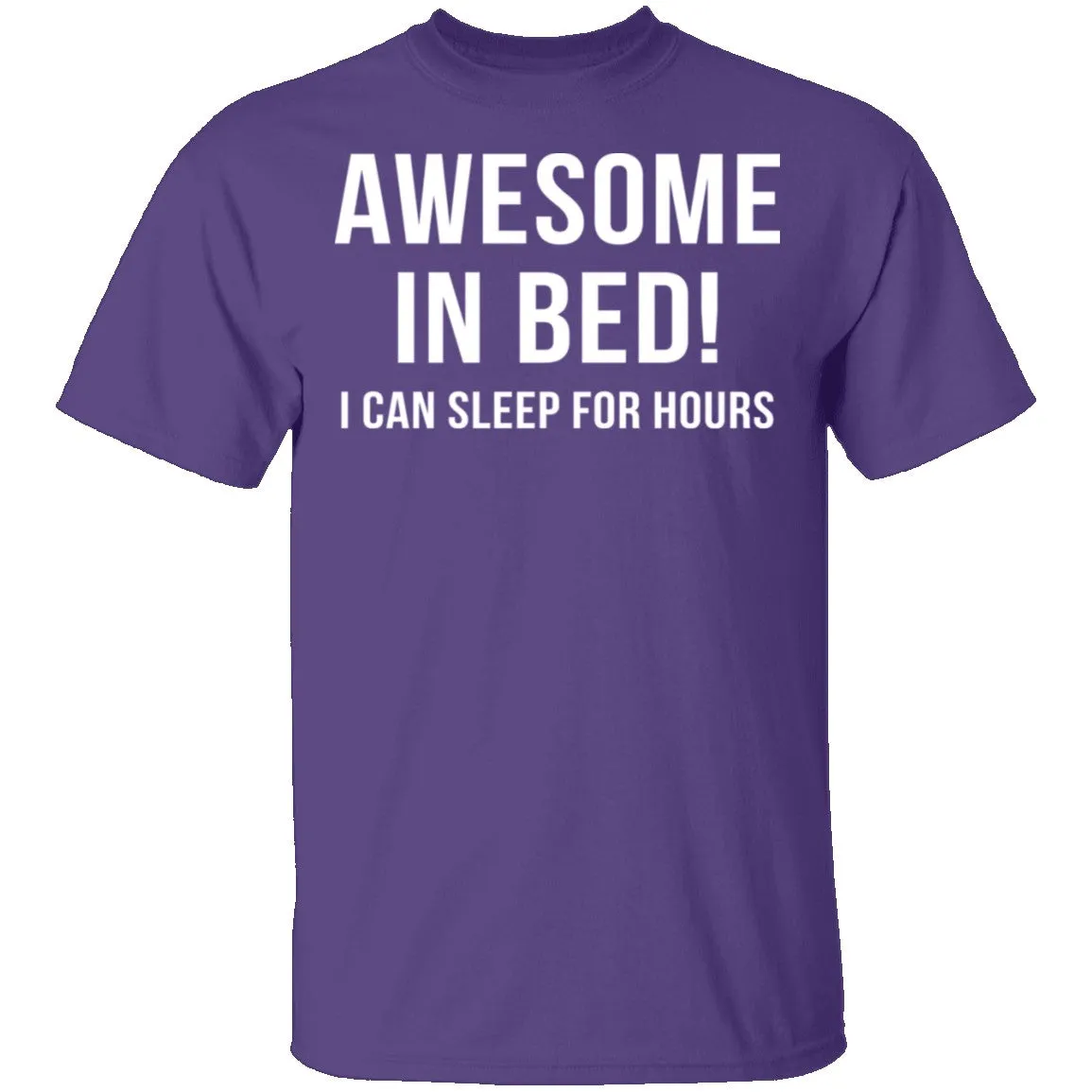 Awesome In Bed T-Shirt