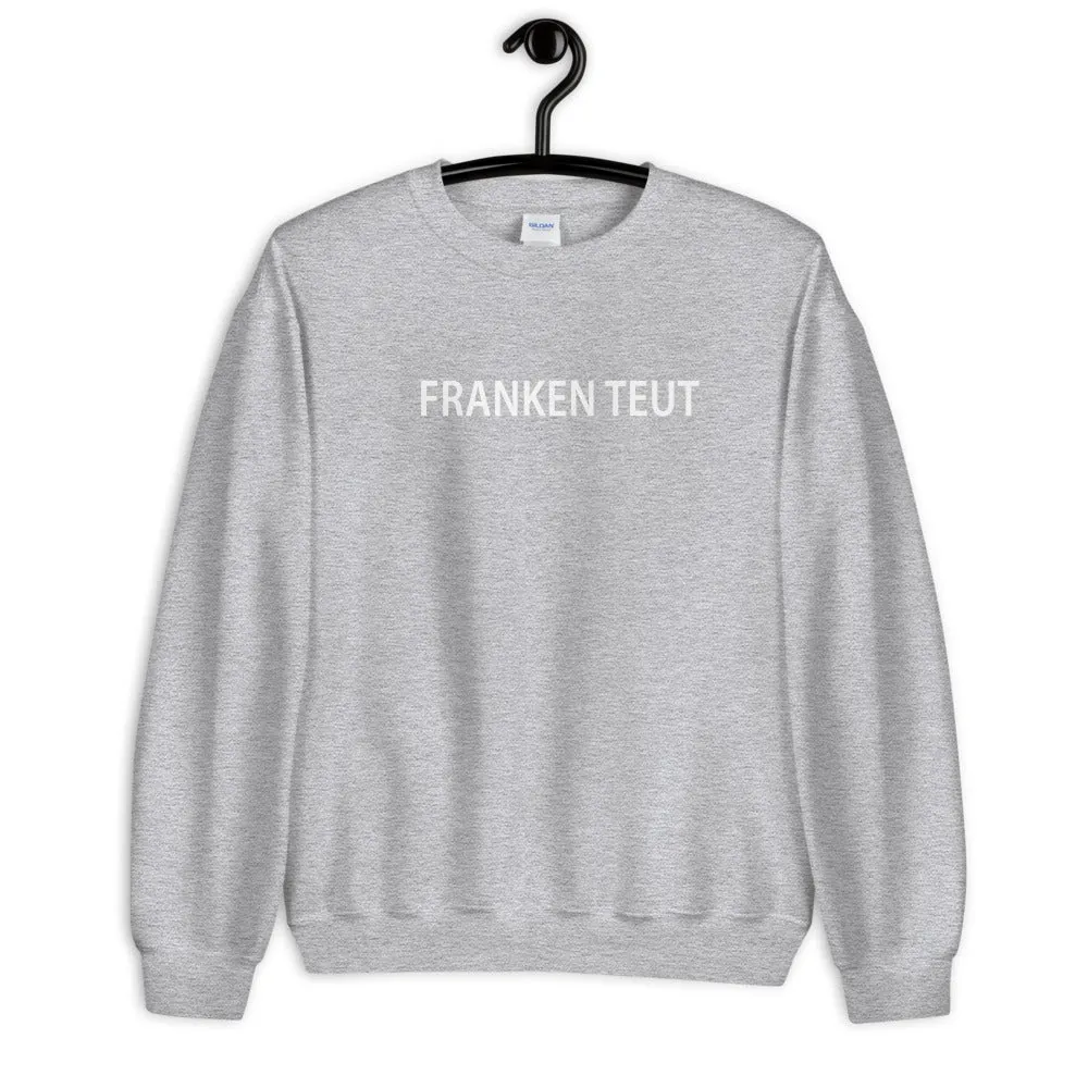 Franken teut Sweater