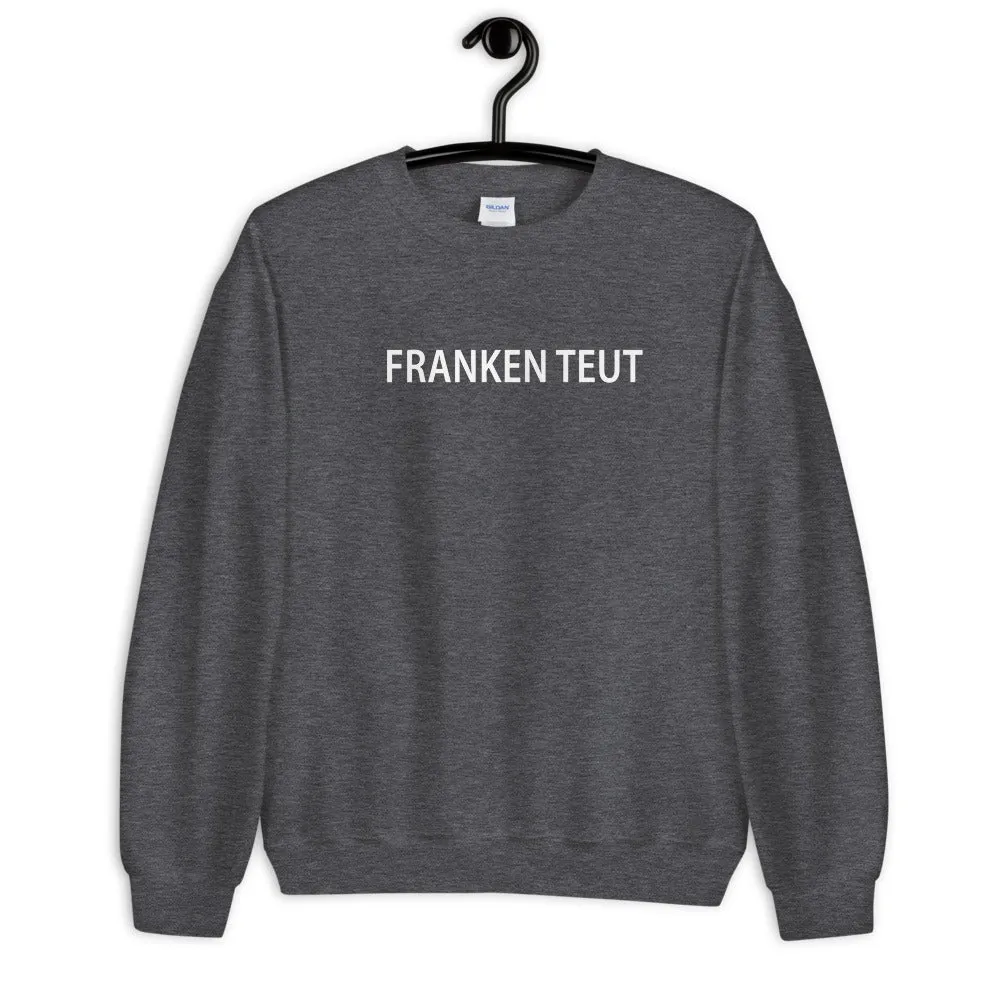 Franken teut Sweater