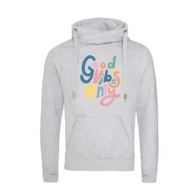 Grey Good Vibes Only Cowl Neck Hoodie