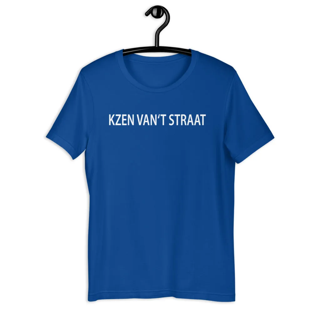 Kzen van 't straat T-Shirt