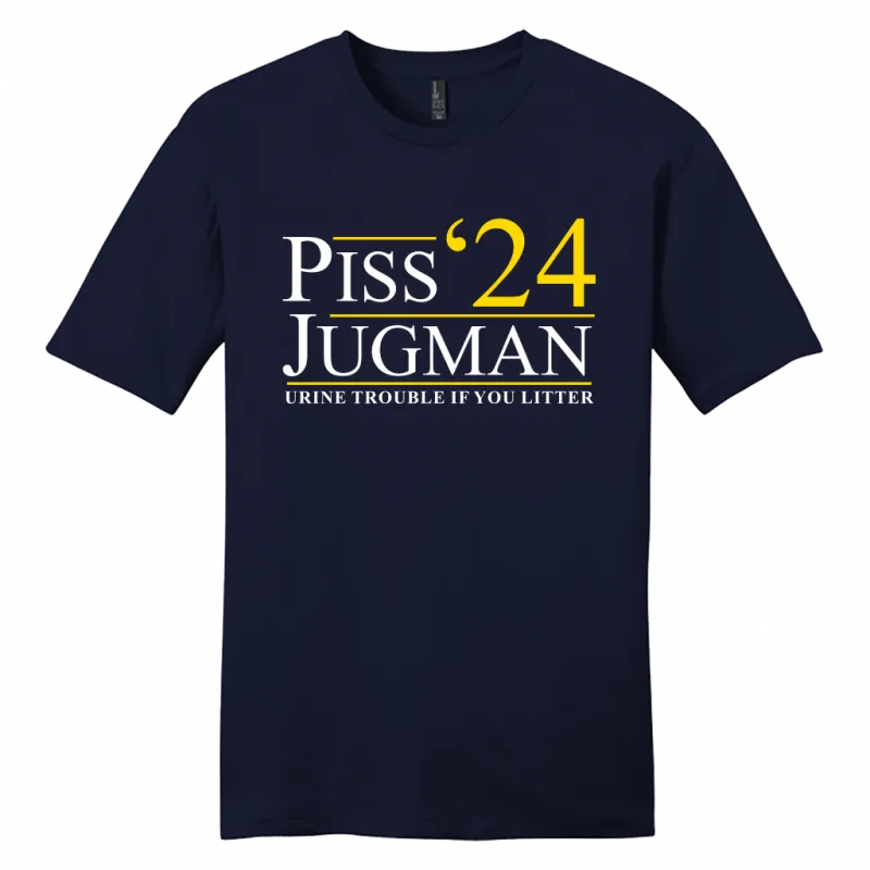 Piss Jugman For President 2024 Shirts